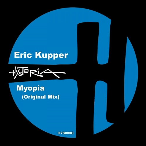 Eric Kupper - Myopia [HYS088D]